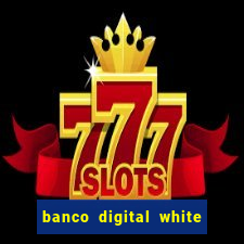 banco digital white label custo