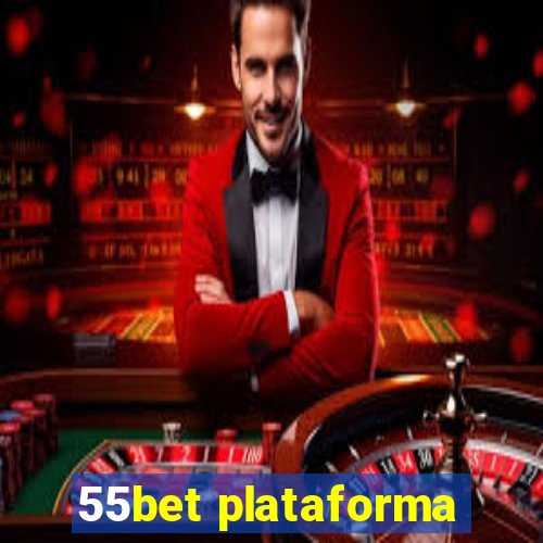 55bet plataforma