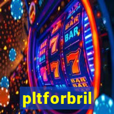 pltforbril