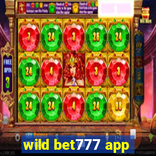 wild bet777 app