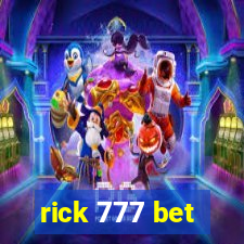 rick 777 bet