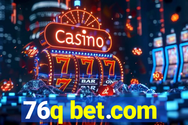 76q bet.com