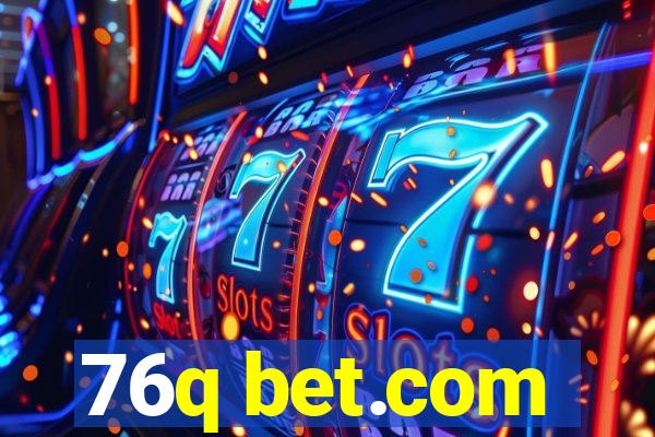 76q bet.com