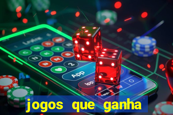 jogos que ganha dinheiro gratis