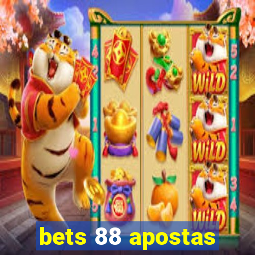 bets 88 apostas