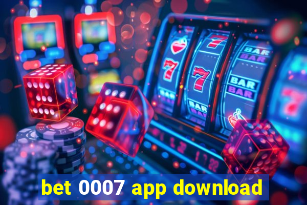 bet 0007 app download