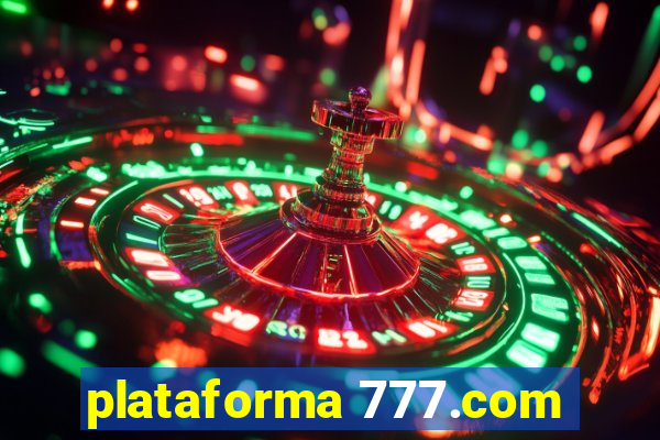 plataforma 777.com