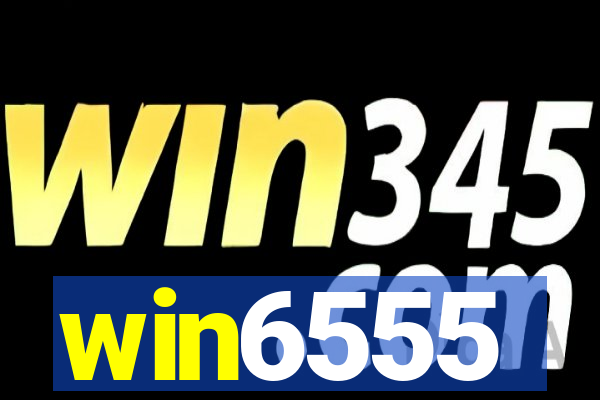 win6555