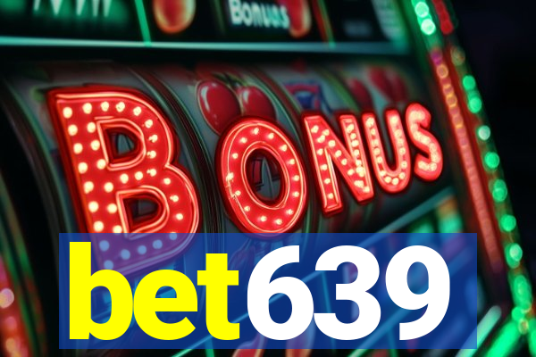 bet639