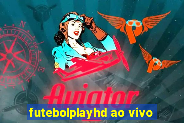 futebolplayhd ao vivo