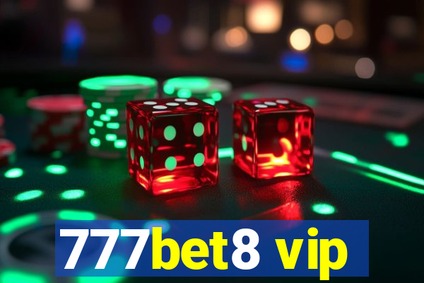 777bet8 vip