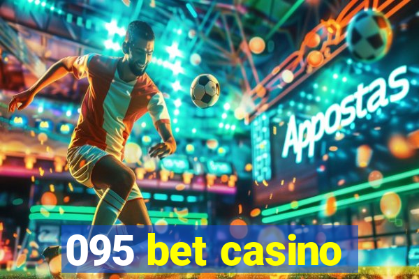 095 bet casino