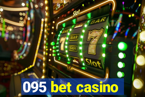 095 bet casino