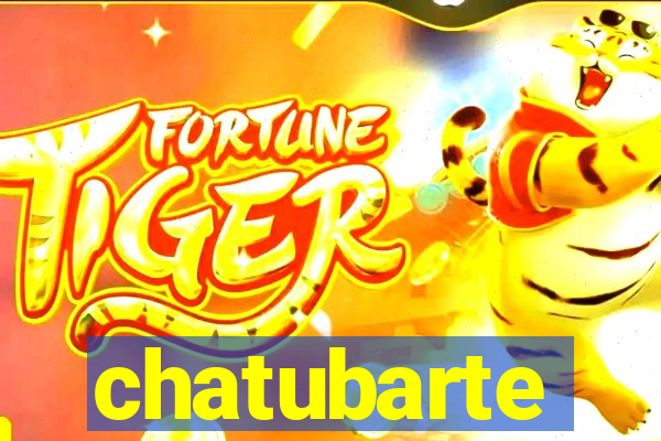 chatubarte