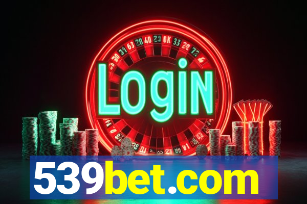 539bet.com