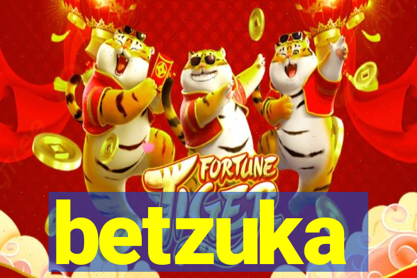 betzuka