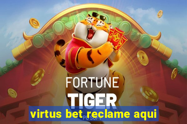 virtus bet reclame aqui