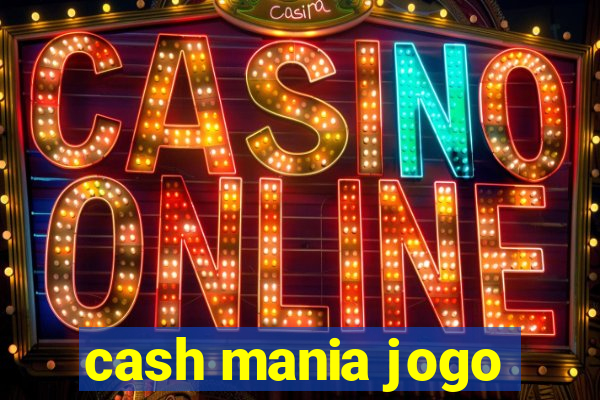 cash mania jogo