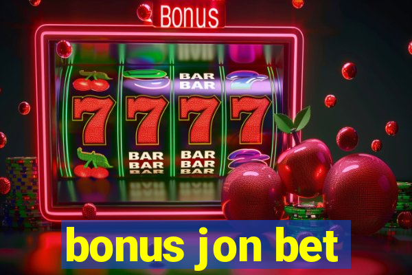 bonus jon bet