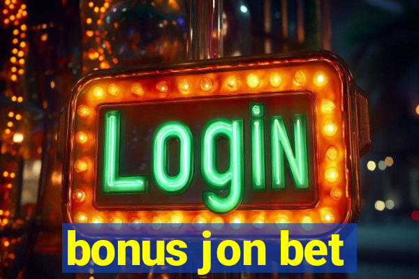 bonus jon bet