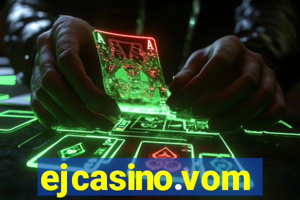 ejcasino.vom