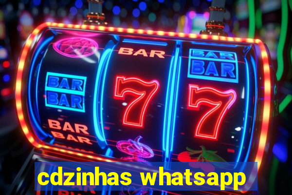 cdzinhas whatsapp