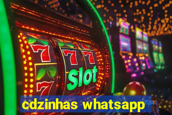 cdzinhas whatsapp