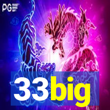 33big