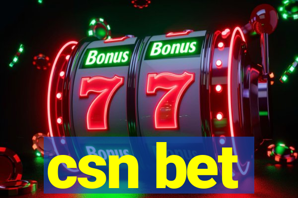 csn bet