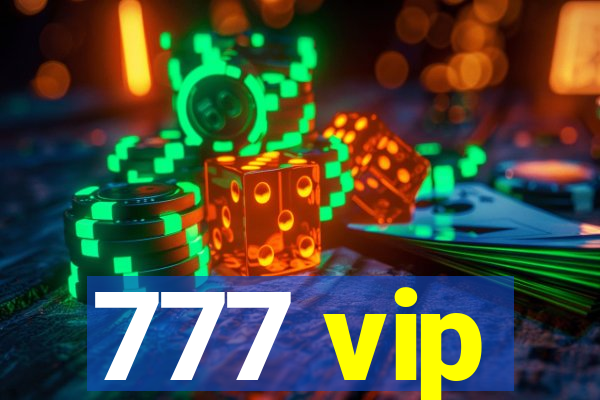 777 vip