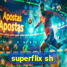 superflix sh