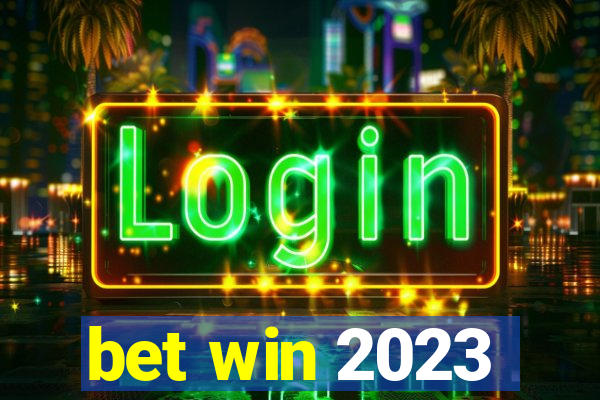 bet win 2023