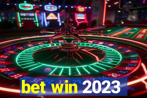 bet win 2023