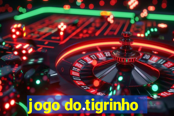 jogo do.tigrinho