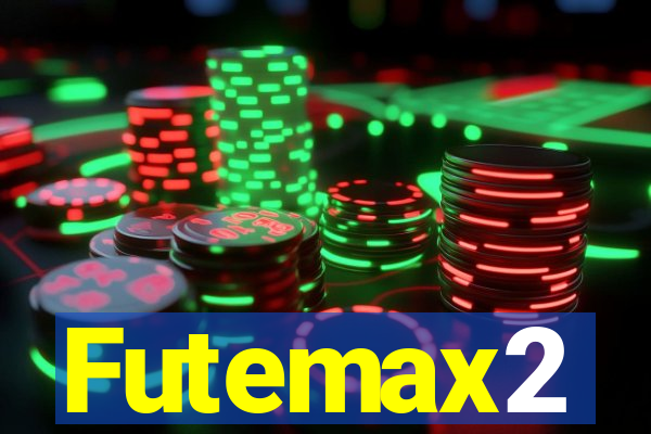 Futemax2