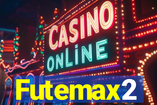 Futemax2