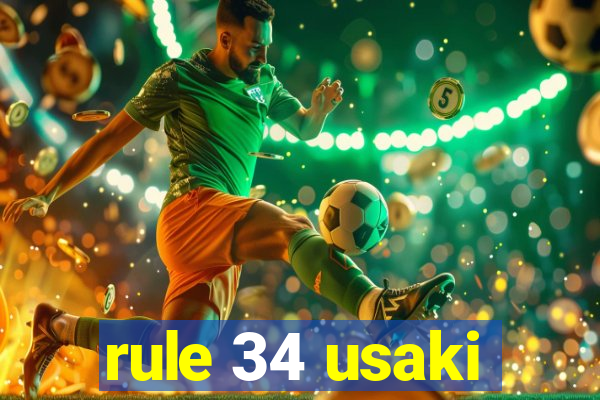 rule 34 usaki