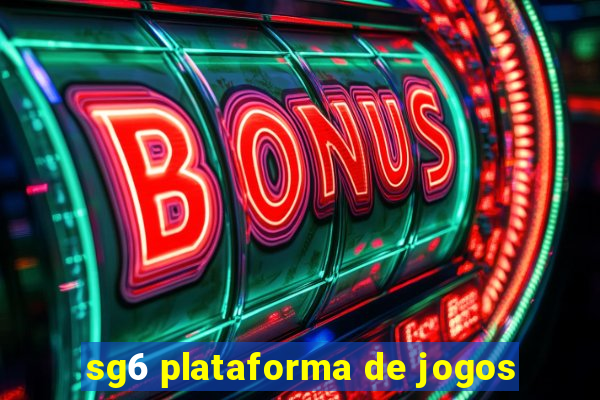 sg6 plataforma de jogos