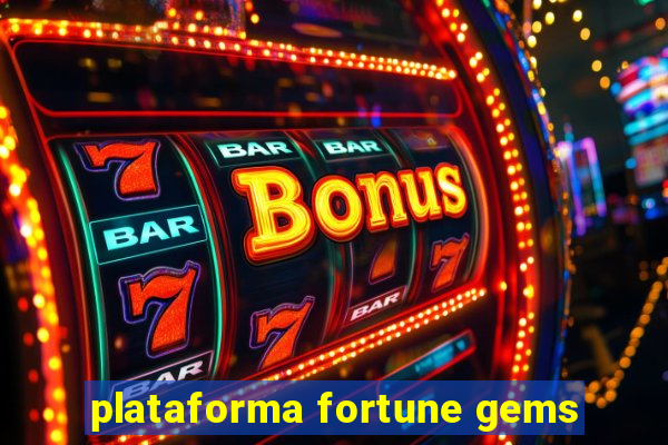 plataforma fortune gems