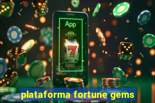 plataforma fortune gems