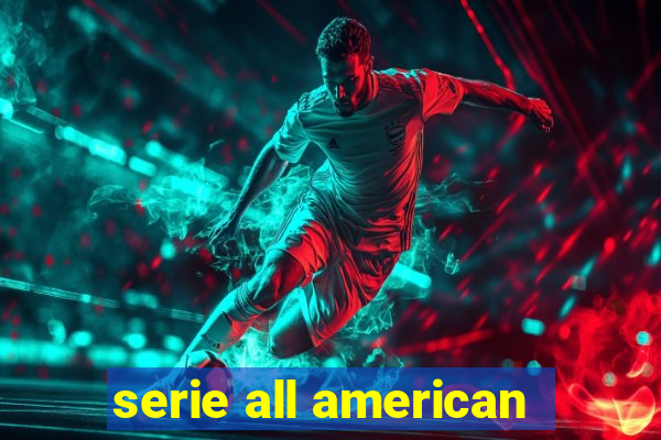 serie all american