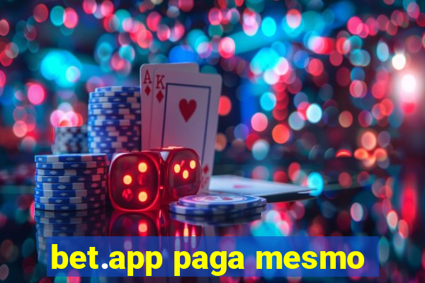 bet.app paga mesmo