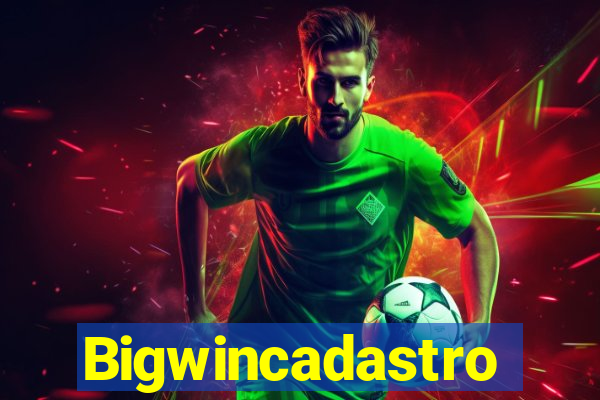 Bigwincadastro