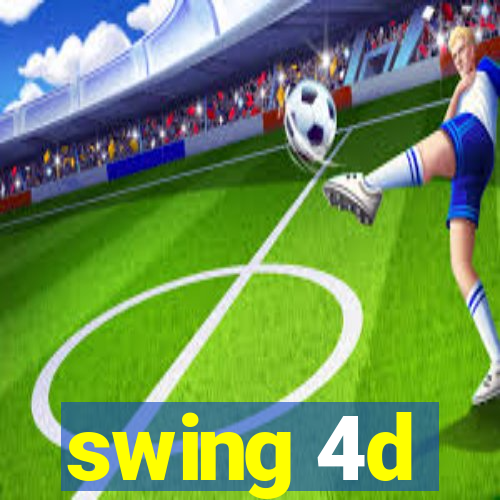 swing 4d