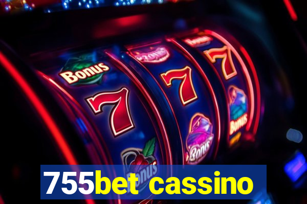 755bet cassino