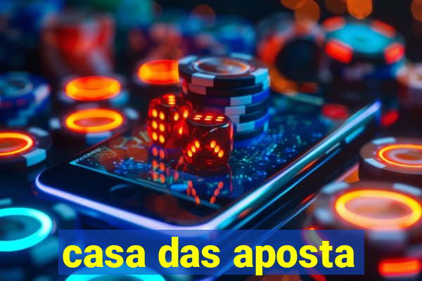 casa das aposta