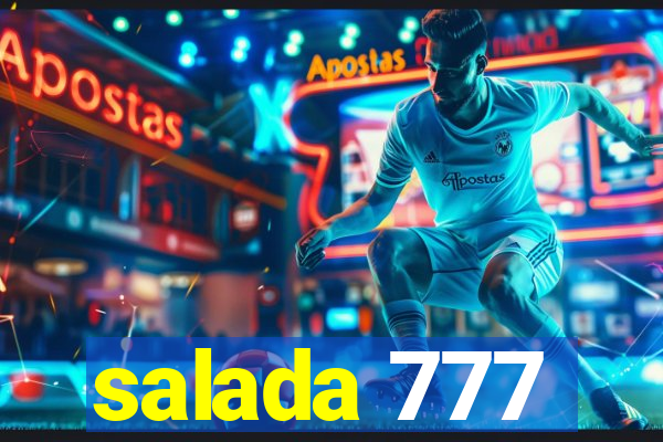 salada 777