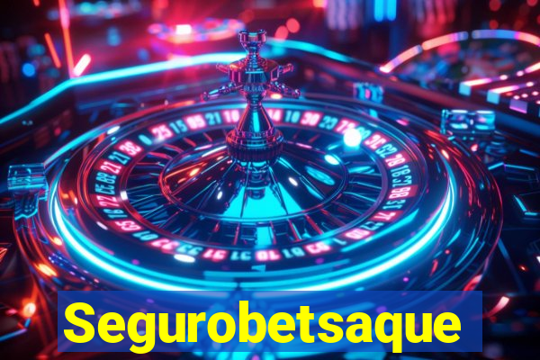 Segurobetsaque