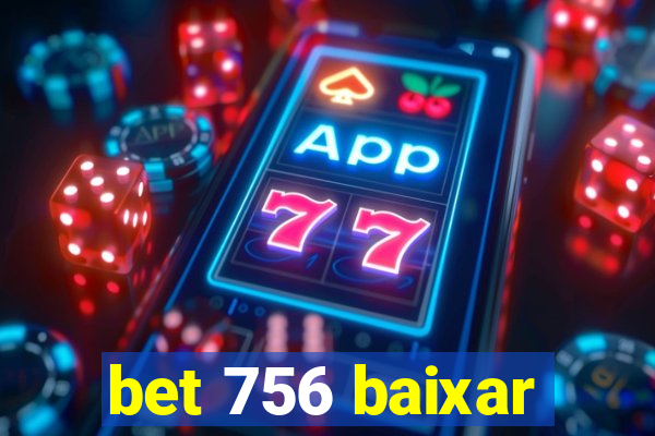 bet 756 baixar