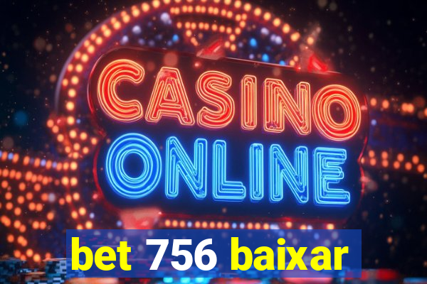 bet 756 baixar